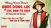 Suy niệm ngày 24/11: Lễ Các Thánh Tử Đạo Việt Nam